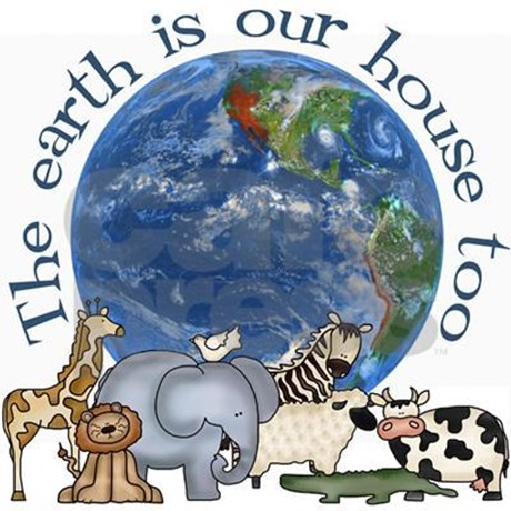 Earth is our house